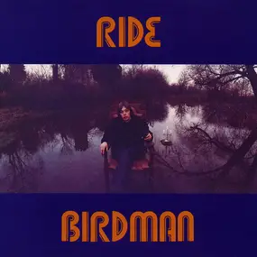 Ride - Birdman