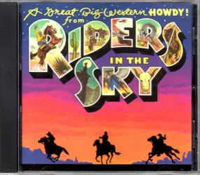 Riders in the Sky - A Great Big Western Howdy!