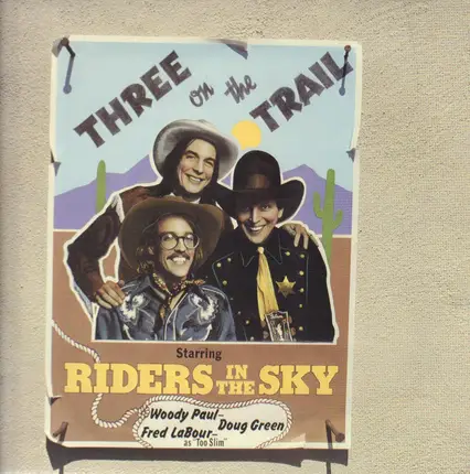 Riders In The Sky - Three on the Trail