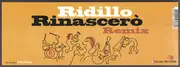 12inch Vinyl Single - Ridillo - Rinascerò (Remix)