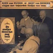 Rien Van Nunen & Bert van Daongen - Zingen met bejaarden liedjes van toen