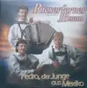 7inch Vinyl Single - Rieserferner Buam - Pedro, Der Junge Aus Mexiko