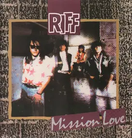 Riff - Mission Love