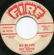 Riff Ruffin - All My Life / Gravy Train