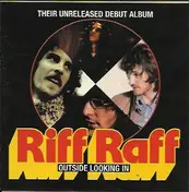 Riff Raff - Outside Looking In - Their Unreleased Debut Album