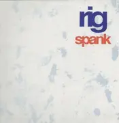 12inch Vinyl Single - Rig - Spank