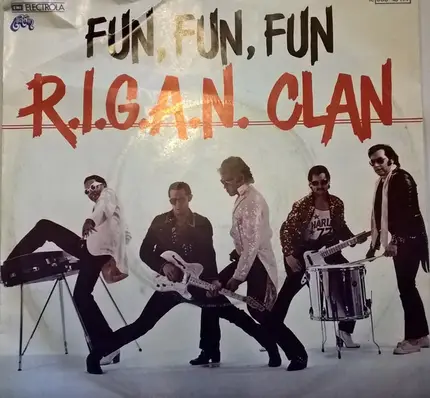Rigan Clan - Fun, Fun, Fun