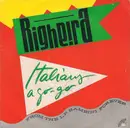 7inch Vinyl Single - Righeira - Italians A Go-Go
