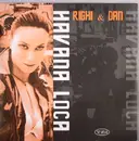 12inch Vinyl Single - Righi & Dan - Havana Loca