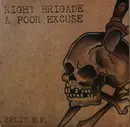 7inch Vinyl Single - Right Brigade / A Poor Excuse - Split E.P. - EP, clear