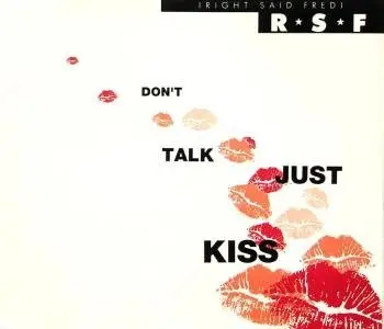 Right said Fred - Don't Talk Just Kiss