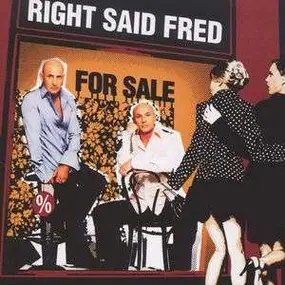 Right Said Fred - For Sale