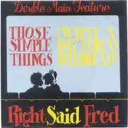 12inch Vinyl Single - Right Said Fred - Those Simple Things / (What A Day For A) Daydream