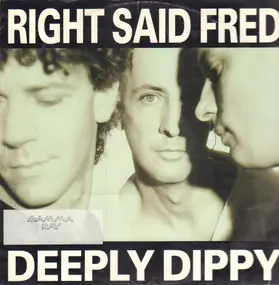 Right Said Fred - Deeply Dippy