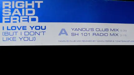 Right Said Fred - I Love You (But I Don't Like You)