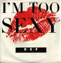 12inch Vinyl Single - Right Said Fred - I'm Too Sexy