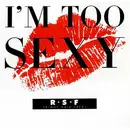 12inch Vinyl Single - Right Said Fred - I'm Too Sexy