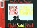 CD Single - Right said Fred - Those simple things/Daydream