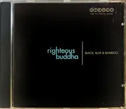 CD - Righteous Buddha - Black, Blue & Bamboo