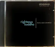 Righteous Buddha - Black, Blue & Bamboo