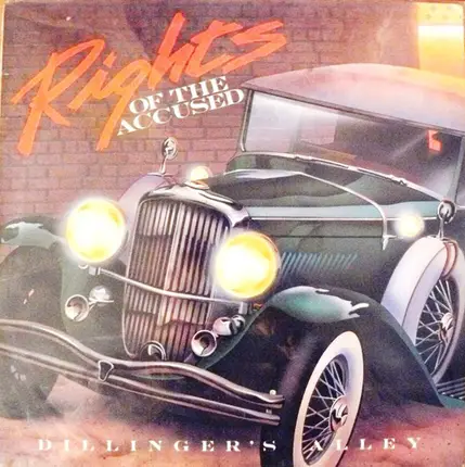 Rights Of The Accused - Dillinger's Alley