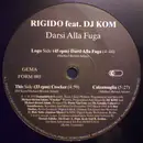 12'' - Rigido - Darsi Alla Fuga