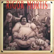 Rigor Mortis - Freaks