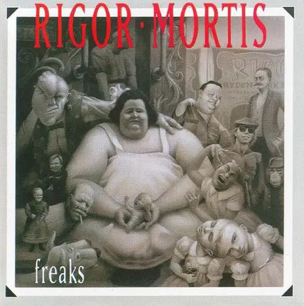 Rigor Mortis - Freaks