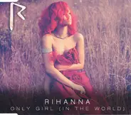 Rihanna - Only Girl (In The World)