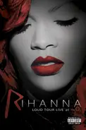 Rihanna - Loud Tour Live At The O2