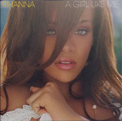 Rihanna - A Girl Like Me