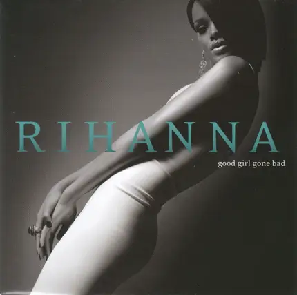 Rihanna - Good Girl Gone Bad