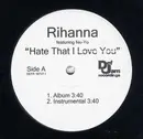 12inch Vinyl Single - Rihanna - Hate That I Love You / Umbrella (Remixes)