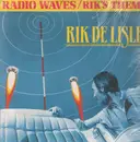 12inch Vinyl Single - Rik DeLisle - Radio Waves / Rik's Theme