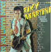 Riky Martini - Do You Wanna Dance