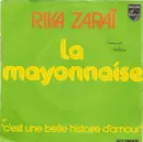 7inch Vinyl Single - Rika Zaraï - La Mayonnaise