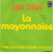 Rika Zaraï - La Mayonnaise