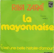 Rika Zaraï - La Mayonnaise