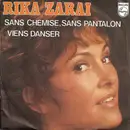 7inch Vinyl Single - Rika Zaraï - Sans Chemise, Sans Pantalon / Viens Danser