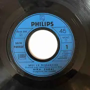 7inch Vinyl Single - Rika Zaraï - Moi Le Dimanche • Déjà La Fin De L'été - Mono
