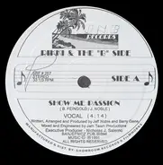Rikki & The "B" Side - Show Me Passion