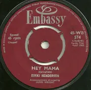 Rikki Henderson - Hey Mama / Welcome To My World