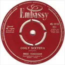 7inch Vinyl Single - Rikki Henderson - Only Sixteen / Tallahassee Lassie