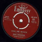 7inch Vinyl Single - Rikki Henderson - Twenty Four Hours From Tulsa / Kiss Me Quick