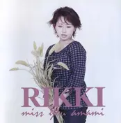 Rikki - Miss You Amami