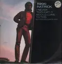 12'' - Rikki Patrick - I Never Thought It Would Come To This