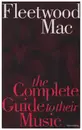 Book - Rikky Rooksby - Fleetwood Mac, The Complete Guide to their Music - Fleetwood Mac