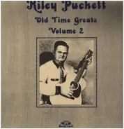 Riley Puckett - Old Time Greats Volume 2