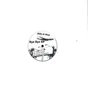 Rills - Bye Bye Ep