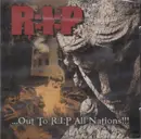 CD - R:I:P - ...Out To R:I:P All Nations!!!